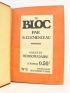 CLEMENCEAU : Le Bloc. Collection complète du N°1 de la première année fin Janvier 1901 au N°11 de la deuxième année du 15 Mars 1902 - Edition Originale - Edition-Originale.com