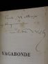 COLETTE : La vagabonde - Autographe, Edition Originale - Edition-Originale.com