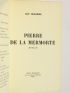 DEHARME : Pierre de la Mermorte - Libro autografato, Prima edizione - Edition-Originale.com