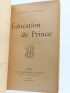 DONNAY : Education de prince - Libro autografato, Prima edizione - Edition-Originale.com