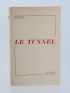 DUMAINE : Le tunnel - Signed book, First edition - Edition-Originale.com