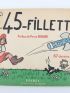 EFFEL : Mille neuf cent 45 - Fillette - Autographe, Edition Originale - Edition-Originale.com