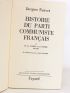 FAUVET : Histoire du Parti Communiste français - Signed book, First edition - Edition-Originale.com