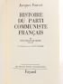FAUVET : Histoire du Parti Communiste français - Signed book, First edition - Edition-Originale.com