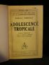 FERRAZ : Adolescence tropicale - Signed book, First edition - Edition-Originale.com