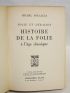 FOUCAULT : Folie et déraison - Histoire de la folie à l'âge classique - Prima edizione - Edition-Originale.com