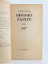 FRANCIS : Histoire sainte - Autographe, Edition Originale - Edition-Originale.com