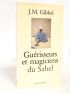 GIBBAL : Guérisseurs et magiciens du Sahel - Signiert, Erste Ausgabe - Edition-Originale.com