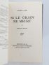 GIDE : Si le grain ne meurt - Signiert, Erste Ausgabe - Edition-Originale.com