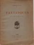 GILBERT DE VOISINS : Fantasques - Signed book, First edition - Edition-Originale.com