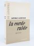 KOESTLER : La corde raide - Edition Originale - Edition-Originale.com
