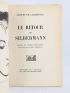 LACRETELLE : Le retour de Silbermann - Libro autografato, Prima edizione - Edition-Originale.com