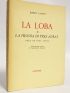 LAFONT : La loba o la frucha di tres aubas - Signed book, First edition - Edition-Originale.com