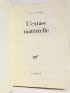 LE CLEZIO : L'extase matérielle - First edition - Edition-Originale.com