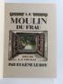 LE ROY : Le moulin du Frau - Edition-Originale.com