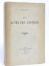 LOISY : Les actes des Apôtres - Prima edizione - Edition-Originale.com