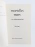 MABIN-CHENNEVIERE : Mortelles mers - Autographe, Edition Originale - Edition-Originale.com