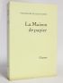 MALLET-JORIS : La maison de papier - First edition - Edition-Originale.com