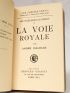 MALRAUX : La voie royale - Edition Originale - Edition-Originale.com