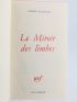 MALRAUX : Le Miroir des Limbes : 1- Antimémoires - 2- La Corde et la Souris - Edition-Originale.com