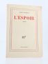 MALRAUX : L'Espoir - Autographe - Edition-Originale.com
