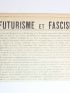 MARINETTI : Le futurisme N°9. Revue synthétique illustrée. - Le futurisme mondial - Erste Ausgabe - Edition-Originale.com