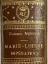 MASSON : L'impératrice Marie-Louise - Edition Originale - Edition-Originale.com
