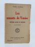 MAURRAS : Les amants de Venise - George Sand et Musset - Autographe - Edition-Originale.com