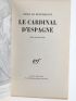 MONTHERLANT : Le Cardinal d'Espagne - First edition - Edition-Originale.com