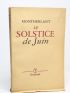 MONTHERLANT : Le solstice de juin - Autographe, Edition Originale - Edition-Originale.com