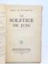 MONTHERLANT : Le solstice de juin - Autographe, Edition Originale - Edition-Originale.com