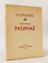 MONTHERLANT : Pasiphaë - First edition - Edition-Originale.com