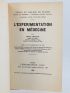 NICOLLE : L'expérimentation en médecine - Autographe, Edition Originale - Edition-Originale.com