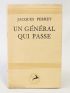 PERRET : Un général qui passe - Erste Ausgabe - Edition-Originale.com