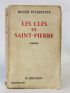 PEYREFITTE : Les clés de Saint-Pierre - Signed book, First edition - Edition-Originale.com