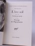 PIEYRE DE MANDIARGUES : L'ivre oeil suivi de Croiseur noir et de Passage de l'égyptienne - Signiert, Erste Ausgabe - Edition-Originale.com