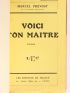 PREVOST : Voici ton maître - Signed book, First edition - Edition-Originale.com