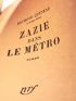 QUENEAU : Zazie dans le métro - Signiert - Edition-Originale.com