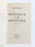 RABINIAUX : Monsieur le Ministère - Signed book, First edition - Edition-Originale.com