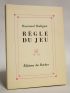 RADIGUET : Règle du jeu - First edition - Edition-Originale.com