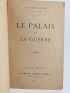 RIVIERE : Le palais et la guerre - Signed book, First edition - Edition-Originale.com
