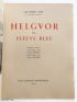 ROSNY AINE : Helvgor du Fleuve bleu - Signed book, First edition - Edition-Originale.com