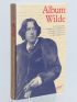 WILDE : Album Oscar Wilde - Prima edizione - Edition-Originale.com