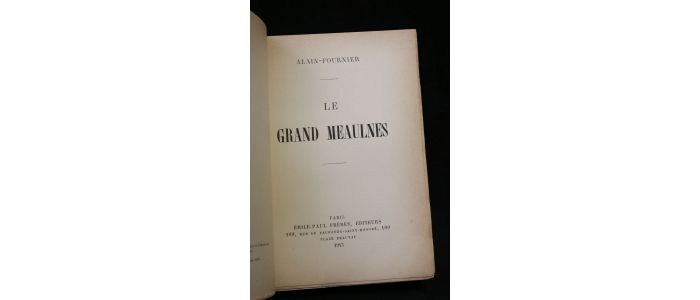 ALAIN-FOURNIER : Le grand Meaulnes - Edition Originale - Edition-Originale.com