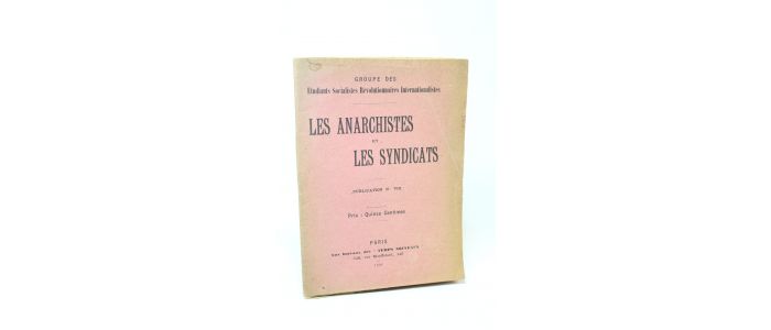 ANONYME : Les anarchistes et les syndicats - Erste Ausgabe - Edition-Originale.com