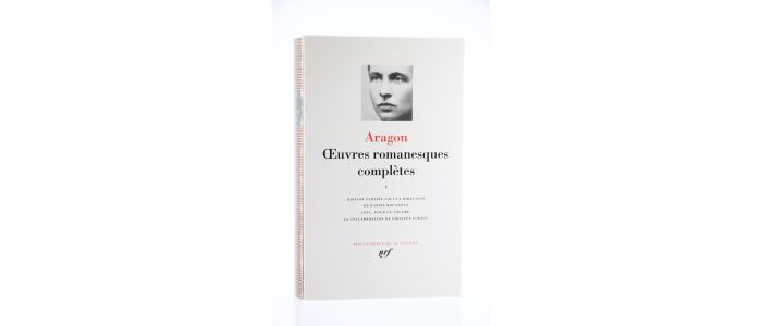 ARAGON : Oeuvres romanesques complètes, volume I  - Edition-Originale.com