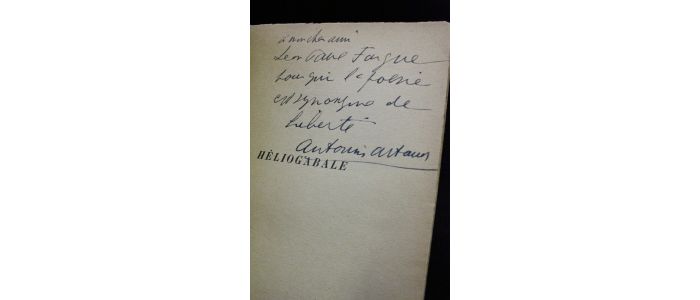 ARTAUD : Héliogabale ou l'anarchiste couronné - Autographe, Edition Originale - Edition-Originale.com
