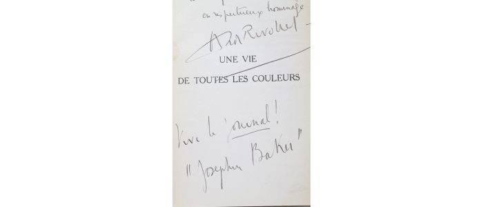 BAKER : Une vie de toutes les couleurs - Souvenirs présentés par André Rivollet - Libro autografato, Prima edizione - Edition-Originale.com