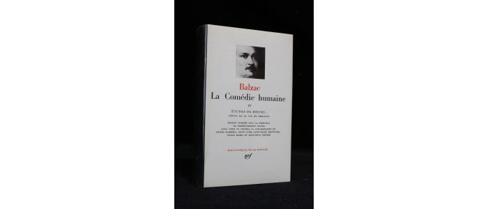BALZAC : La comédie humaine IV - Edition-Originale.com