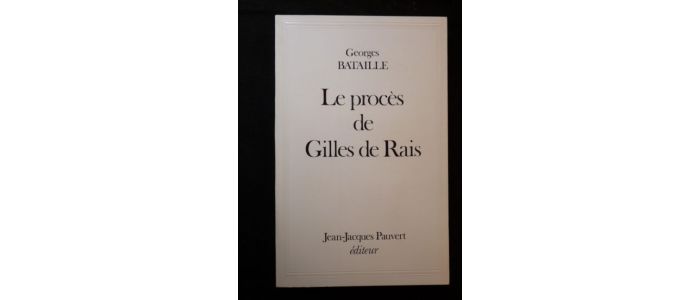 BATAILLE : Le procès de Gilles de Rais - First edition - Edition-Originale.com